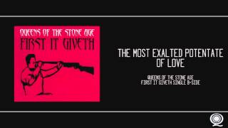 QOTSA - The Most Exalted Potentate of Love