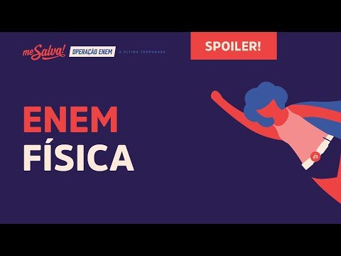 [AO VIVO GRÁTIS] 📢 FÍSICA: O QUE VAI CAIR NO ENEM - Spoiler Operação ENEM 2017