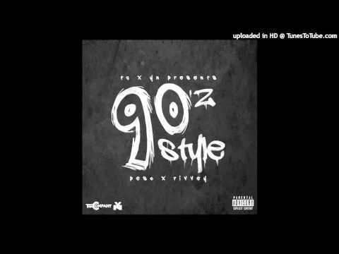 TCxYN Rivvey x Peso - 90'z Style