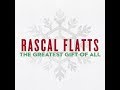 Rascal Flatts- Deck The Halls Lyrics