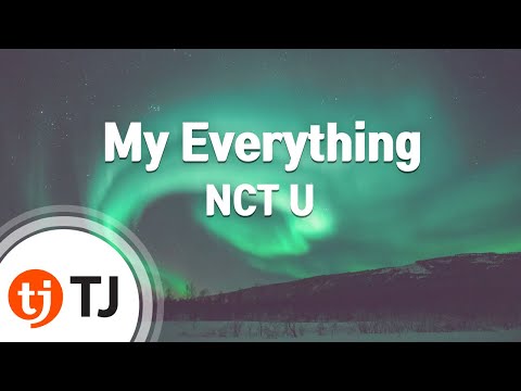 [TJ노래방] My Everything - NCT U / TJ Karaoke