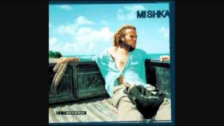 Mishka - Mishka: One True