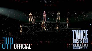 Download lagu TWICE 'RIGHT HAND GIRL' Live Stage @ TWICE ＜THIS IS FOR＞ WORLD TOUR FINALE IN SEOUL mp3