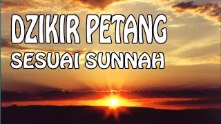 Download lagu DZIKIR PETANG sesuai Sunnah - Seri Dzikir Pagi dan Petang mp3