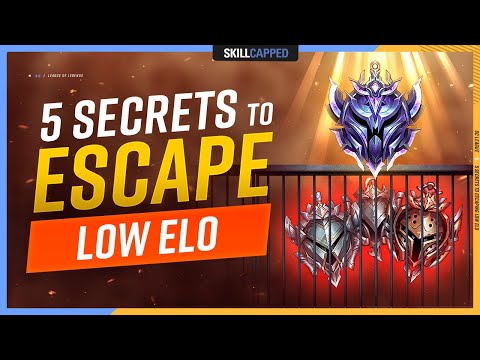 The 5 SECRETS to ESCAPING LOW ELO - League of Legends