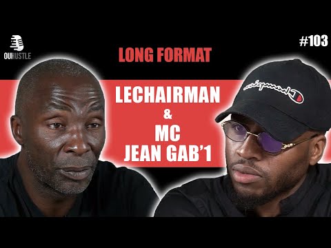 #103 LeChairman & MC Jean Gab'1 parlent DDASS, Hip Hop, Drogues, Requins vicieux, Rédemption...