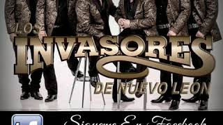Los Invasores De Nuevo Leon Ft Grupo Duelo En El Ultimo Rincon