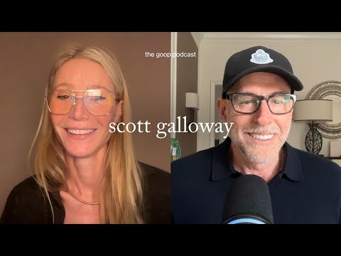 goop and The Prof G Pod – Scott Galloway