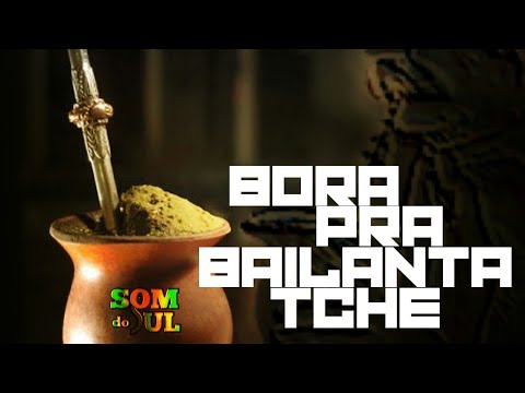 BORA PRA BAILANTA TCHÊ! XELOQUEDOVÉIOO VOL.1 | SOM DO SUL
