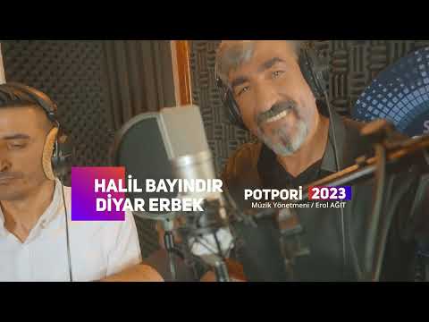 HALİL BAYINDIR & DİYAR ERBEK POTPORİ  2023