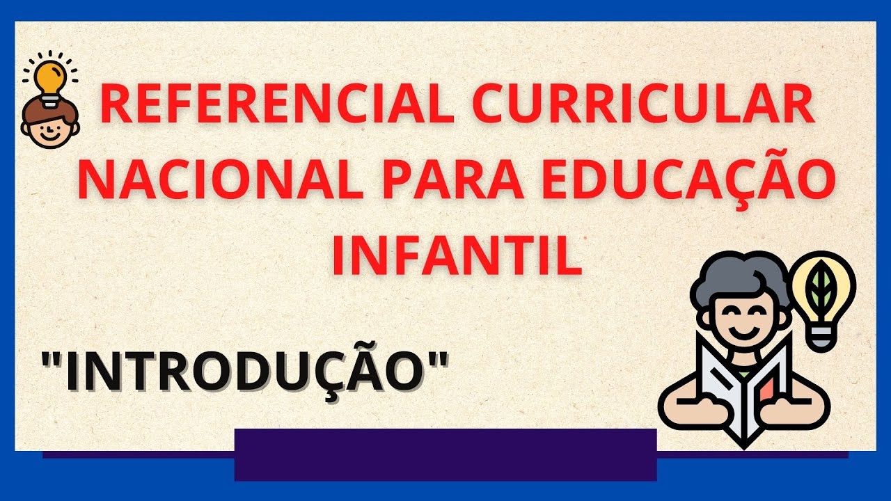 👩‍🎓 RCNEI l REFERENCIAL CURRICULAR NACIONAL PARA EDUCAÇÃO INFANTIL