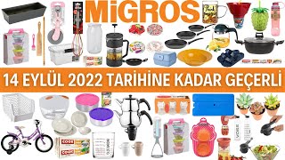 MİGROS İNDİRİMLERİ | MİGROS AKTÜEL | 14 EYLÜL 2022 TARİHİNE KADAR GEÇE