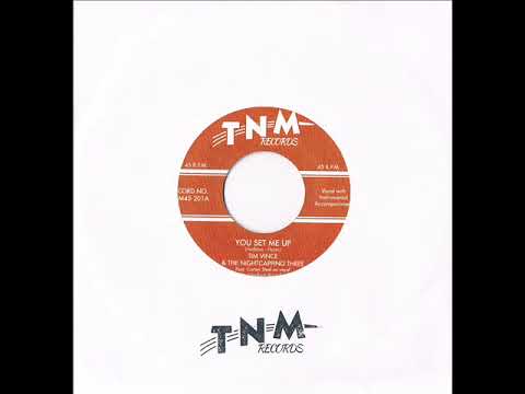 TIM VINCE & the Nightcapping Three - You Set Me Up