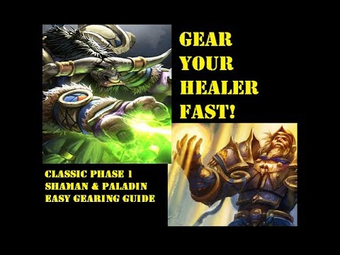 Gear Your Heavy Healer FAST! A Simplified Resto Shaman/Holy Paladin Gearing Guide