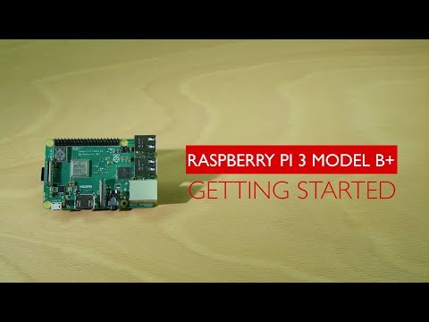How to get started with the Raspberry Pi 3 Model B+ | RS Components