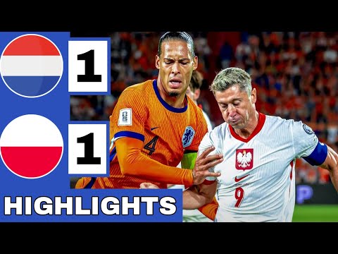 🟠Netherlands vs Poland (1-1) Extended HIGHLIGHTS | World Cup Qualifier