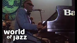 Ray Charles - Let The Good Time Roll - Live - 13 July 1980 • World of Jazz