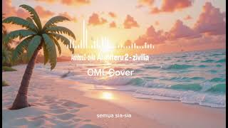 Download lagu Aishiteru 2 - Zivilia | CML cover mp3