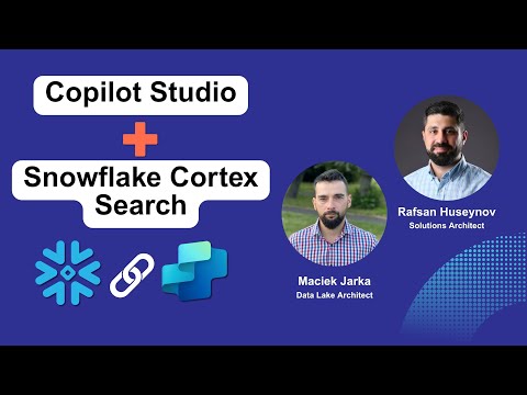 Copilot Studio + Snowflake Cortex Search