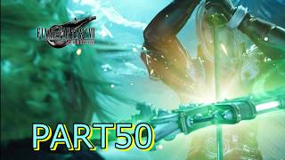 【FF7 REBIRTH】運命を変えろ ♯50