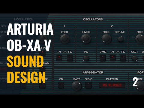 Arturia OB-XA V sound design - Let's make some patches (2/2)
