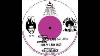 Kid Sundance feat. Urita - Crazy Lady (Jazzy Sport 2008)