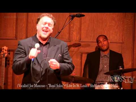 James Ross @Joe Mancuso - "Band Solos" - www.Jross-tv.com (St. Louis)