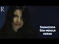 Shahzoda - Sen menga kerak ('Yurak yig'lar ...