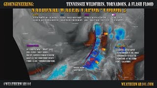 Tennessee Wildfires, Tornados, & Flood: Proof they are Manmade