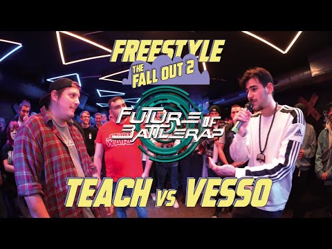 TEACH vs. VESSO | FREESTYLE BATTLE | FOB | 2022