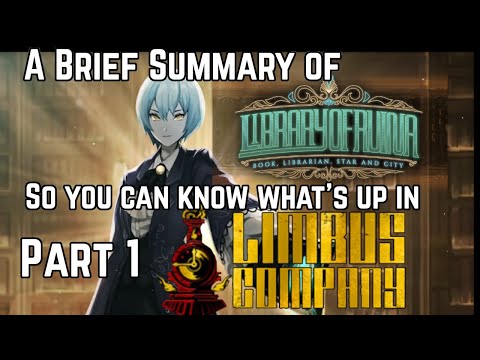 A Brief Summary of Library of Ruina So You Can Play Limbus Company Part 1