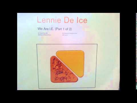 We are I.E Lennie de ice - first jungle tune ever!