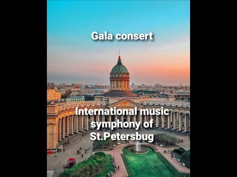 Gala concert internet music Symphony St.Petersburg
