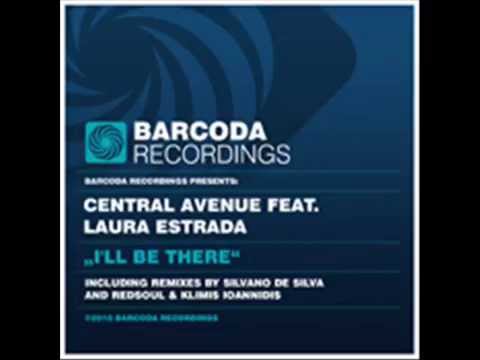 CENTRAL AVENUE  i'll be there (Original Mix) feat LAURA ESTRADA