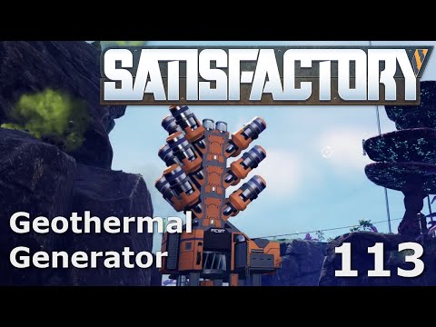 Satisfactory 2025 - 113 Let's Play - Der Geothermal Generator - deutsch/german