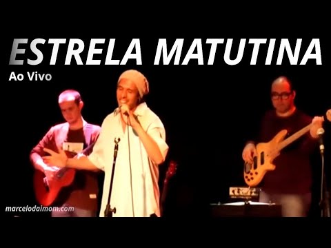 Estrela Matutina na voz de Marcelo Daimom