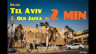 Israel Tel Aviv & Old Jaffa in 2min