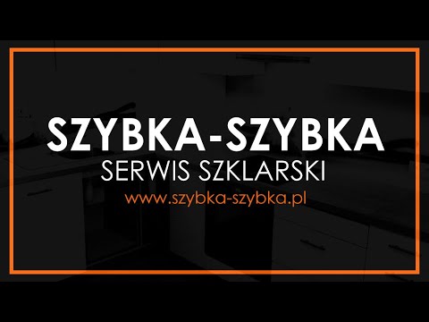Zobacz filmy, Szybka-Szybka Serwis szklarski, Kraków