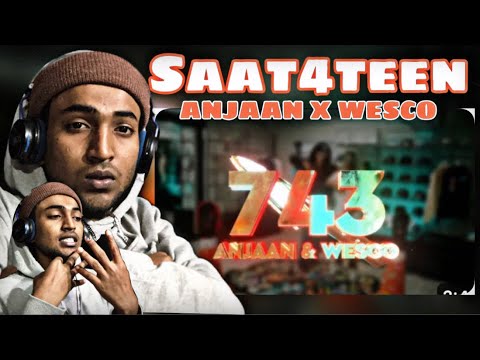 Saat4teen - Anjaan x @wesco.43 |official music video | YOUNG SHUBH | reaction