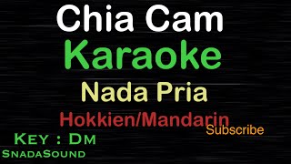Download lagu CHIA CAM-Lagu Mandarin-Hokkien|KARAOKE NADA PRIA​⁠ -Male-Cowok-Laki-laki@ucokku mp3