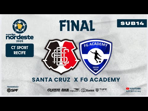 FINAL SUPERLIGA NORDESTE SUB 14 - SANTA CRUZ X FG ACADEMY