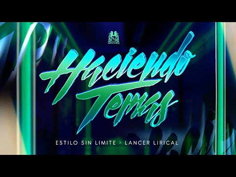 Estilo Sin Limite x Lancer Lirical - Haciendo Temas [En Vivo]