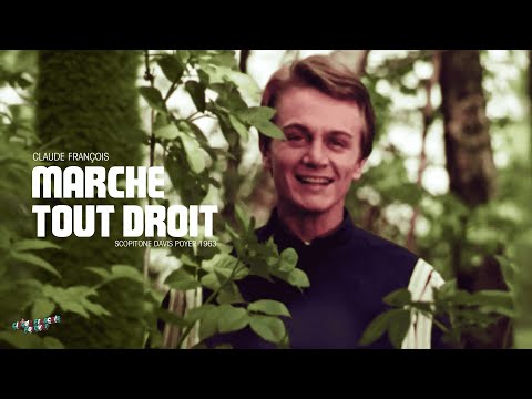 Claude François - Marche tout droit (Clip Officiel) | HQ Audio et Vidéo