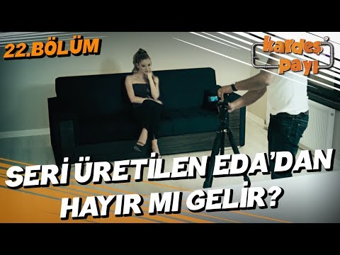 Kardeş Payı 22.Bölüm (Sezon Finali) - Ben sizin sevdiğiniz kadını çoğaltıyor muyum?