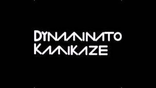 Dynaminato Kamikaze - Enough Power