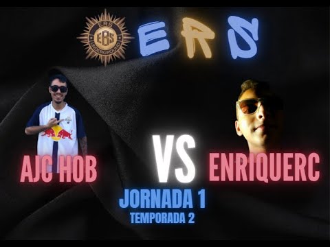 AJC HOB vs ENRIQUERC - Jornada 1 TEMPORADA 2 - ERS