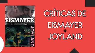 Analiza krytyczna filmów Eismayer i Joyland