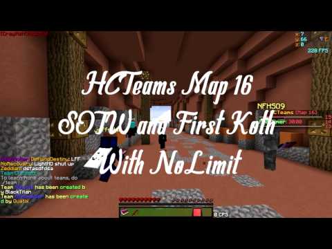 HCTeams Map 16 | SOTW and First KOTH With NoLimit!