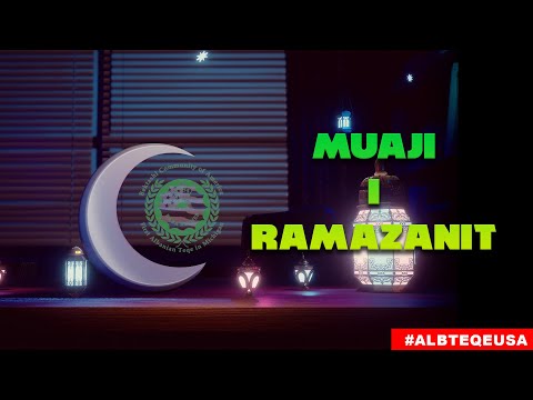 Historia e Muajit te Ramazanit dhe perfitimet nga ana shkencore  | The story of the month of Ramadan