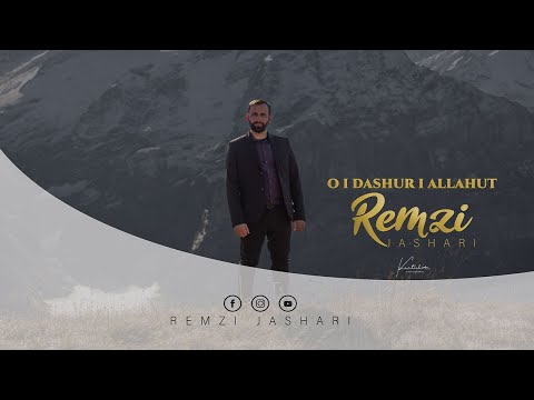 Remzi Jashari - O i dashur i Allahut